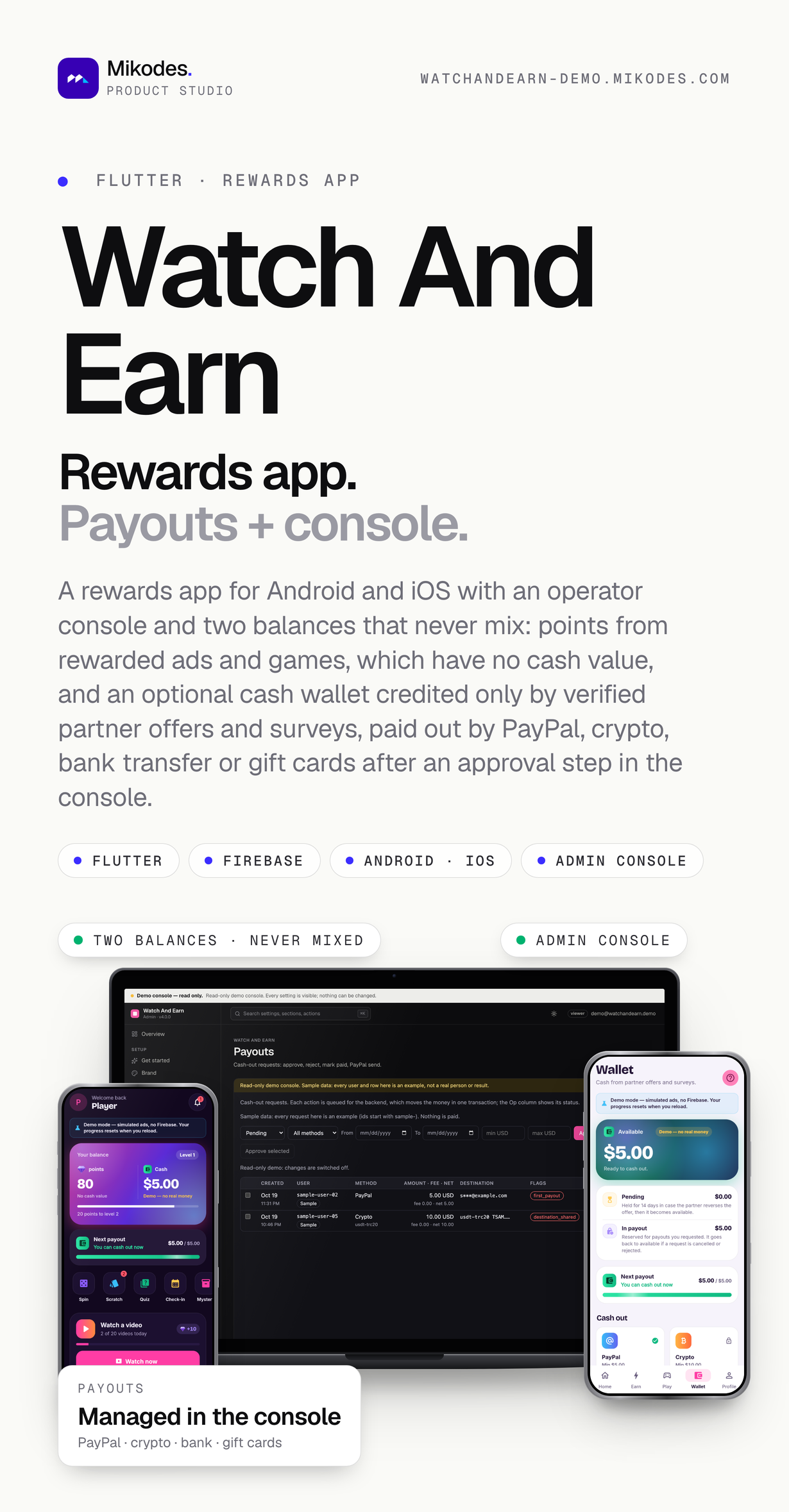 Watch And Earn 4.0 on a MacBook with the console's payouts queue on sample data and two iPhones with the app in dark and light theme showing labelled demo cash