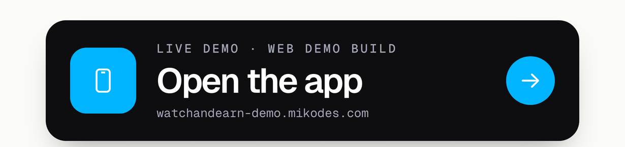 Open the Watch And Earn web demo build, with simulated and labelled ads
