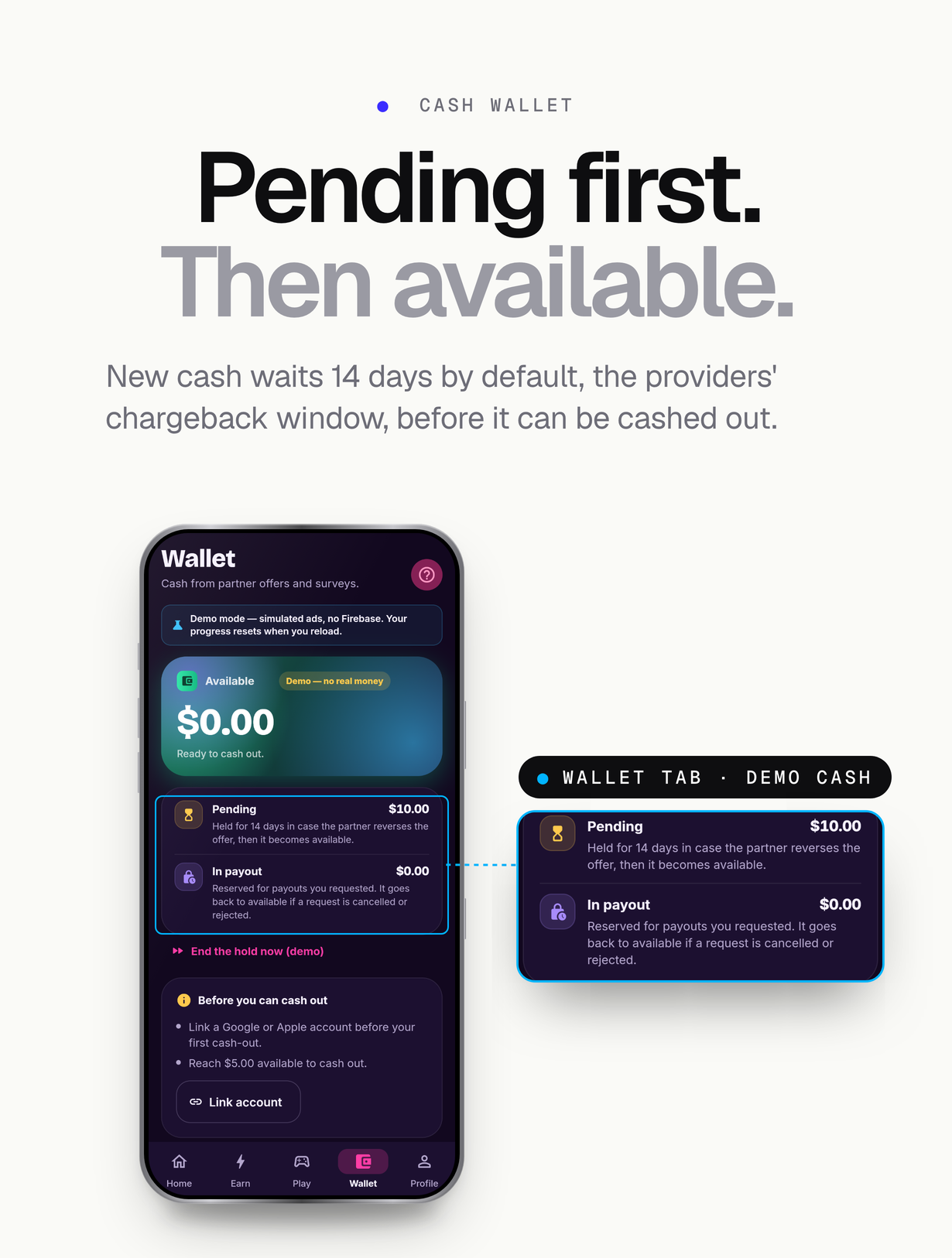 The wallet tab with labelled demo cash: pending cash held for 14 days in case the partner reverses the offer, and cash reserved in payout