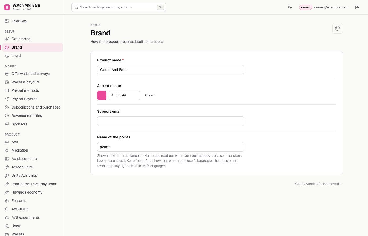 Console Brand page with the default values: product name Watch And Earn, accent colour EC4899, empty support email